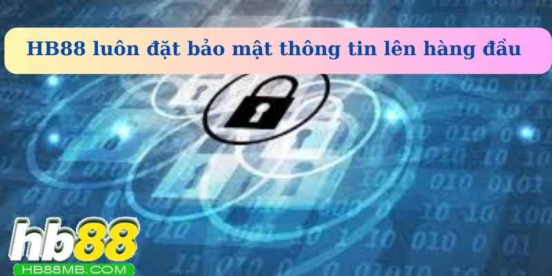 Luôn đặt bảo mật thông tin khách hàng lên top1