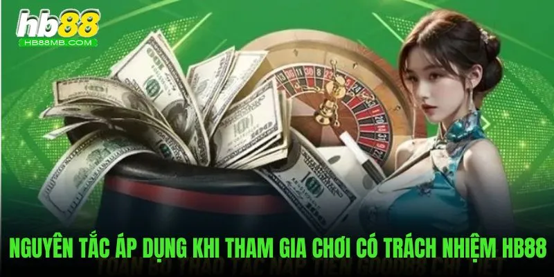 Nguyên tắc quy định trong chơi có trách nhiệm HB88
